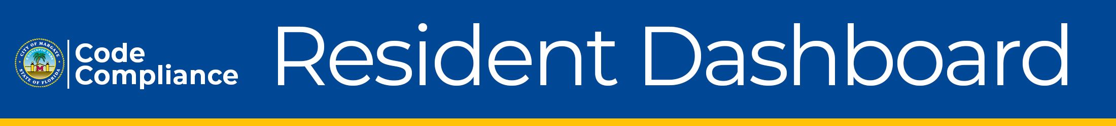 Graphic Image Blue Background White Text reads "Resident Dashboard" With Margate City Seal